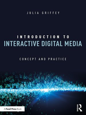 cover image of Introduction to Interactive Digital Media